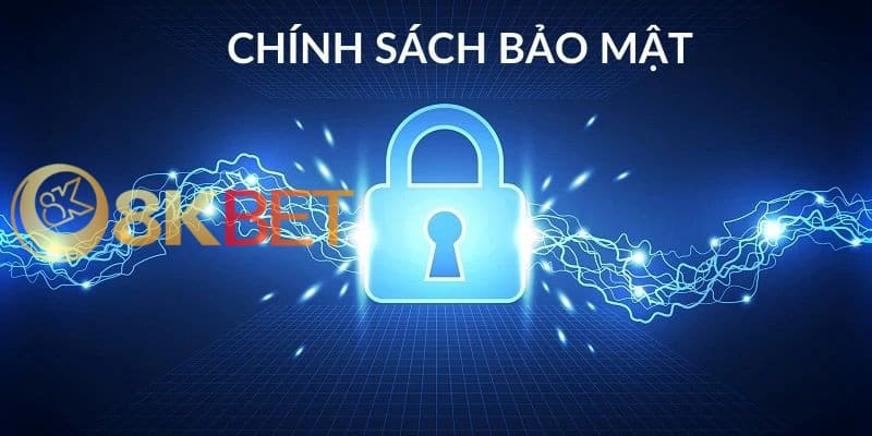 Chính sách bảo mật tại 8KBET có thực sự đảm bảo?