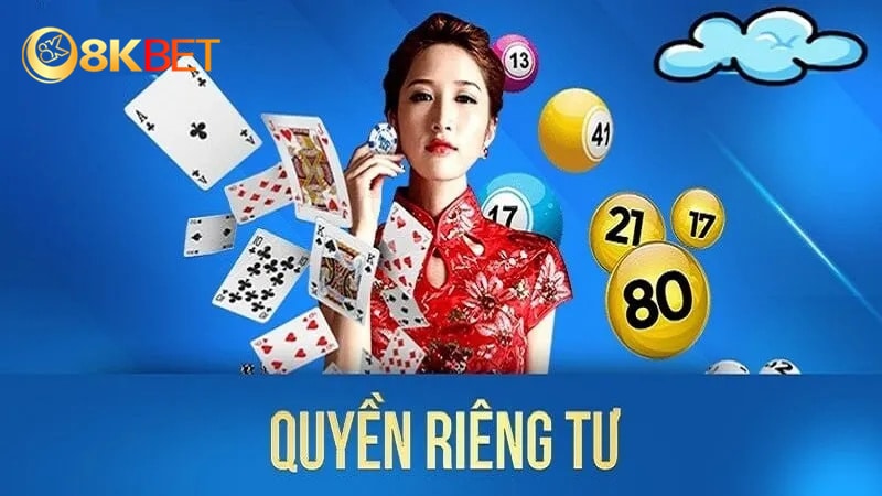 Quyền riêng tư của 8KBET