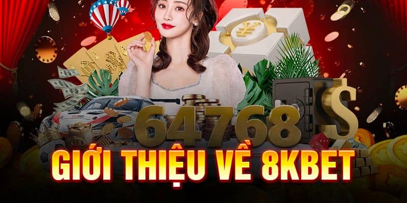 Vài nét sơ lược về nhà cái đình đám 8KBET